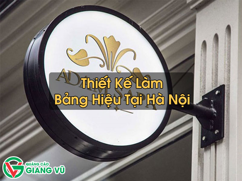 Làm Bảng Hiệu Tại Hà Nội