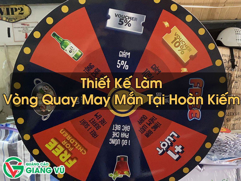 Vòng Quay May Mắn Tại Hoàn Kiếm